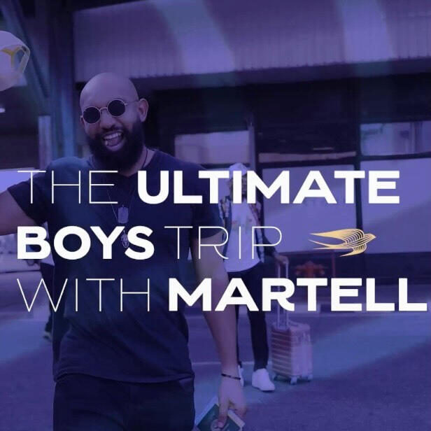 Martell's Ultimate Boyz Trip